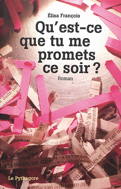 Qu'est-ce que tu me promets ce soir ?