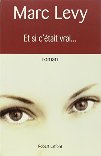 Et si c'était vrai...