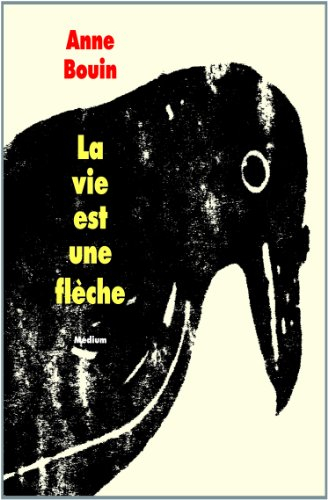 La vie est une flèche