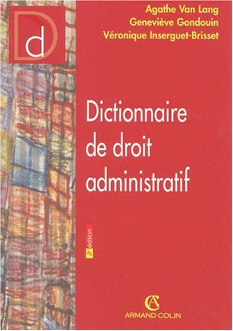 Le dictionnaire de droit administratif