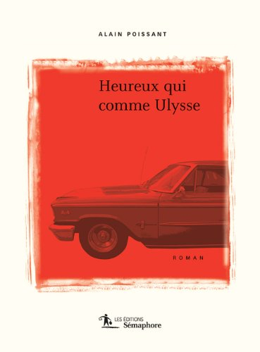 heureux qui comme ulysse