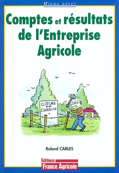 Comptes et résultats de l'entreprise agricole