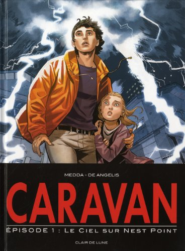 Caravan. Vol. 1. Le ciel au-dessus de Nest Point