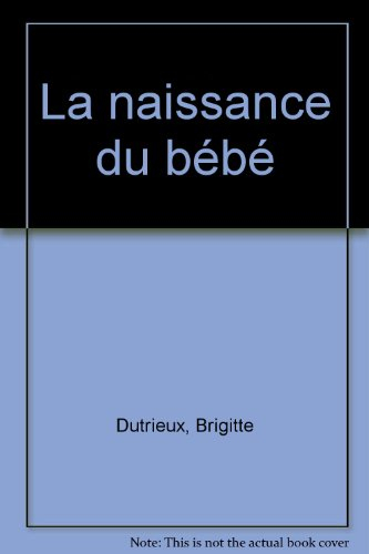 La Naissance de bébé