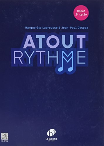 Atout rythme debut 2eme cycle --- formation musicale