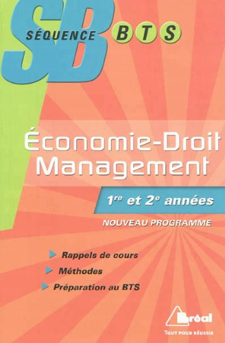 Economie-droit et management : BTS tertiaires 1re et 2e années