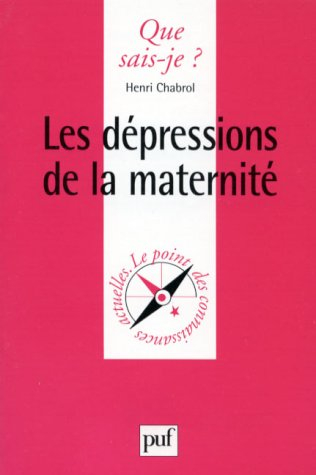 Les dépressions de la maternité