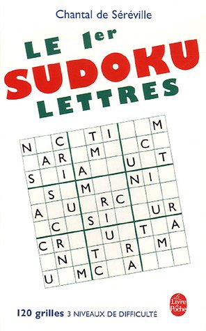 Le 1er Sudoku lettres : 120 grilles, 3 niveaux de difficulté