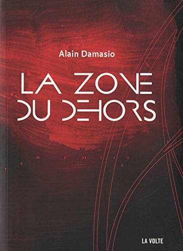 La zone du Dehors