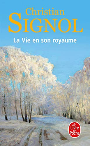 La vie en son royaume
