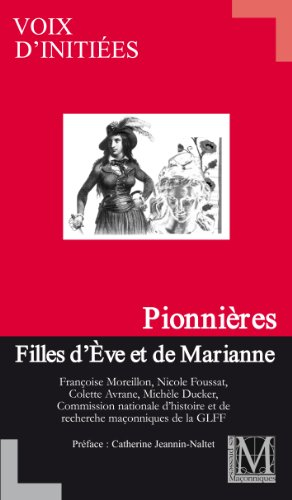 pionnieres - filles d'eve et de marianne - glff / voix d'initiees