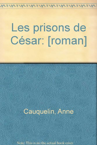 Les Prisons de César