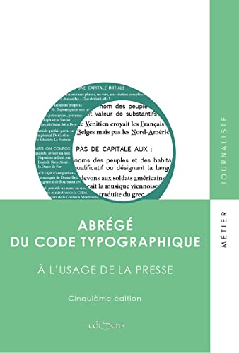 Abrégé du code typographique : à l'usage de la presse