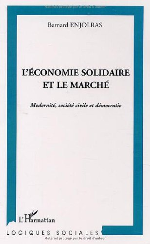 L'économie solidaire et le marché : modernité, société civile et démocratie