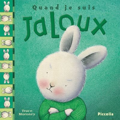 Quand je suis jaloux