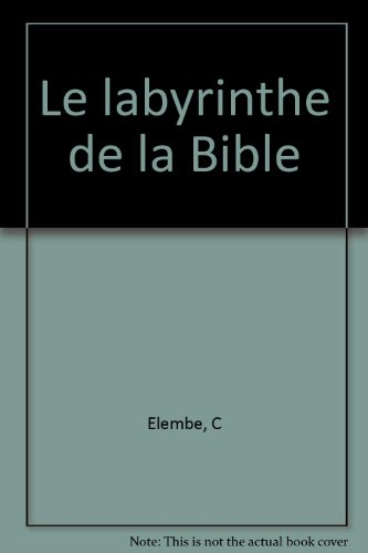Le Labyrinthe de la Bible