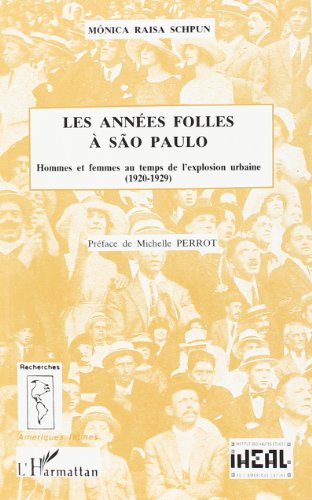 Les années folles à Sao Paulo : hommes et femmes au temps de l'explosion urbaine (1920-1929)