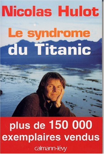 Le syndrome du Titanic