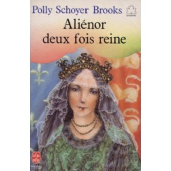 Aliénor deux fois reine