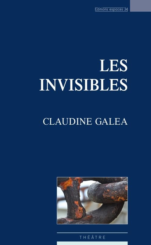 Les invisibles : théâtre