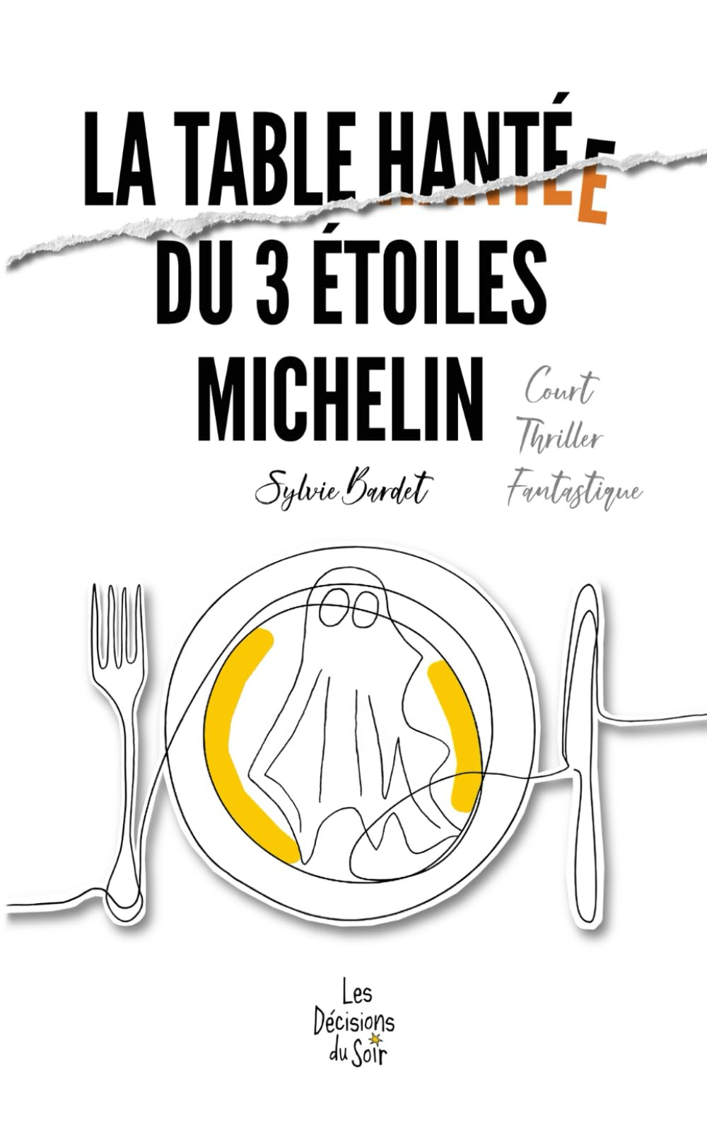 La table hantée du trois étoiles Michelin