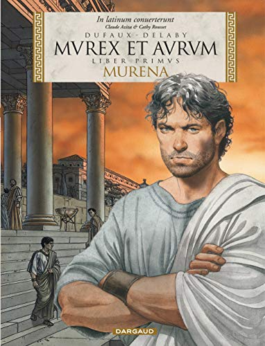 Murena. Vol. 1. Murex et aurum