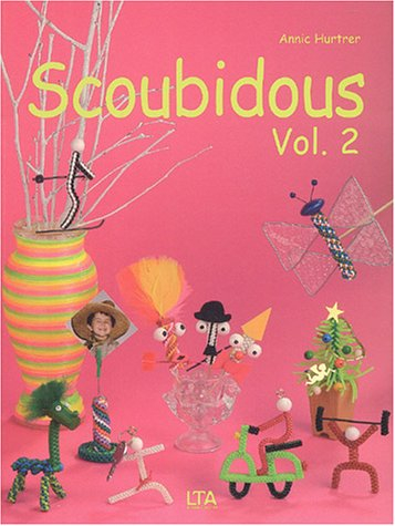 Scoubidous. Vol. 2