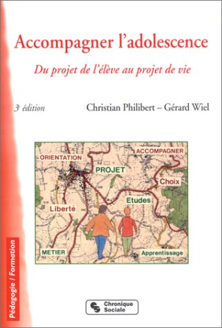 Accompagner l'adolescence : du projet de l'élève au projet de vie
