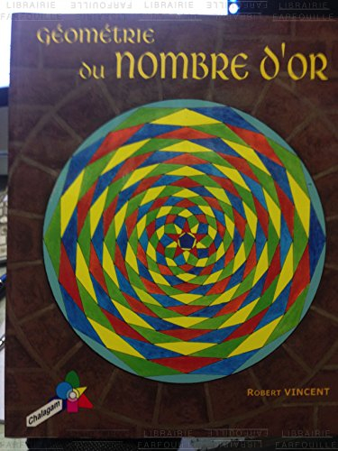 géométrie du nombre d'or. 2ème édition