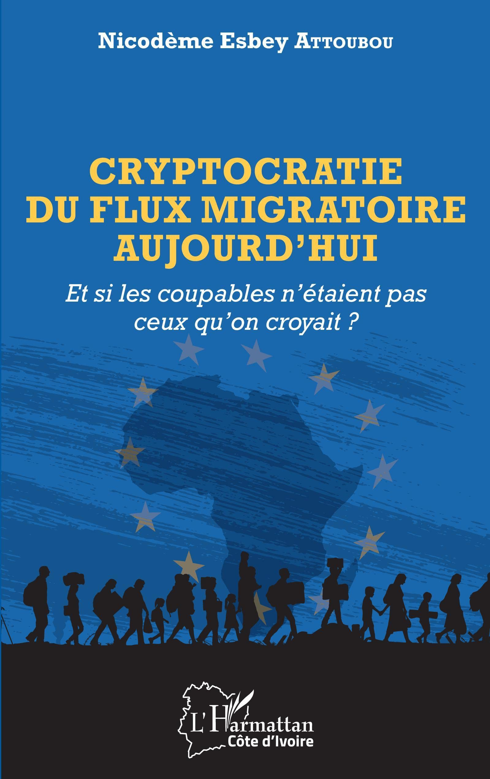 Cryptocratie du flux migratoire aujourd'hui : et si les coupables n'étaient pas ceux qu'on croyait ?