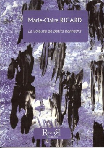 la voleuse de petits bonheurs