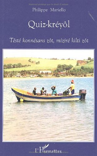 Quiz kréyôl : têsté konnésans zôt, miziré kilti zôt