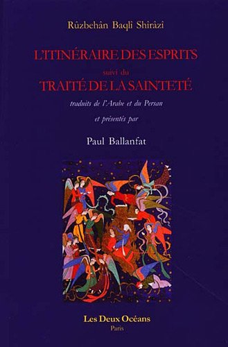 L'itinéraire des esprits. Le traité de la sainteté