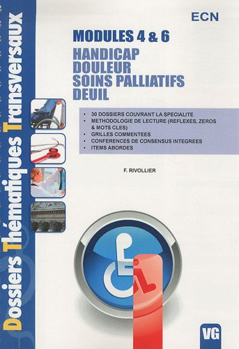 Modules 4 & 6 : Handicap, douleur, soins palliatifs, deuil