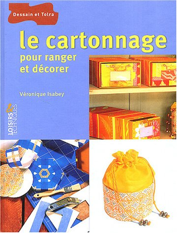 Le cartonnage : pour ranger et décorer
