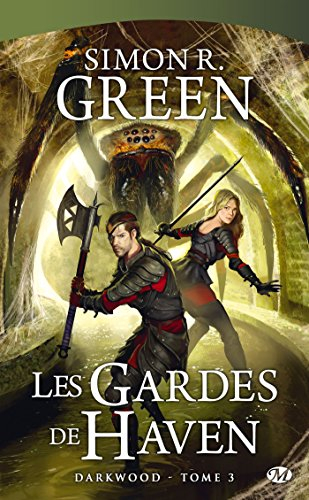 Darkwood. Vol. 3. Les gardes de Haven