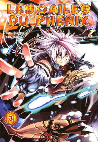 Les ailes du Phénix. Vol. 3