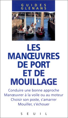 Les Manoeuvres de port et de mouillage