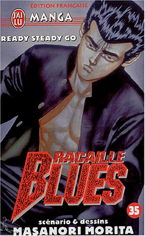 Racaille blues. Vol. 35. Ready steady go