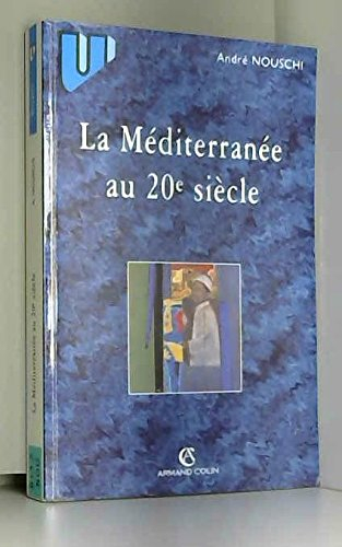 La Méditerranée au XXe siècle