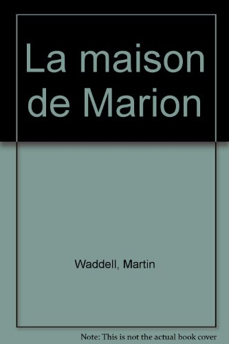 La maison de Marion