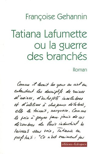 Tatiana Lafumette ou La guerre des branchés