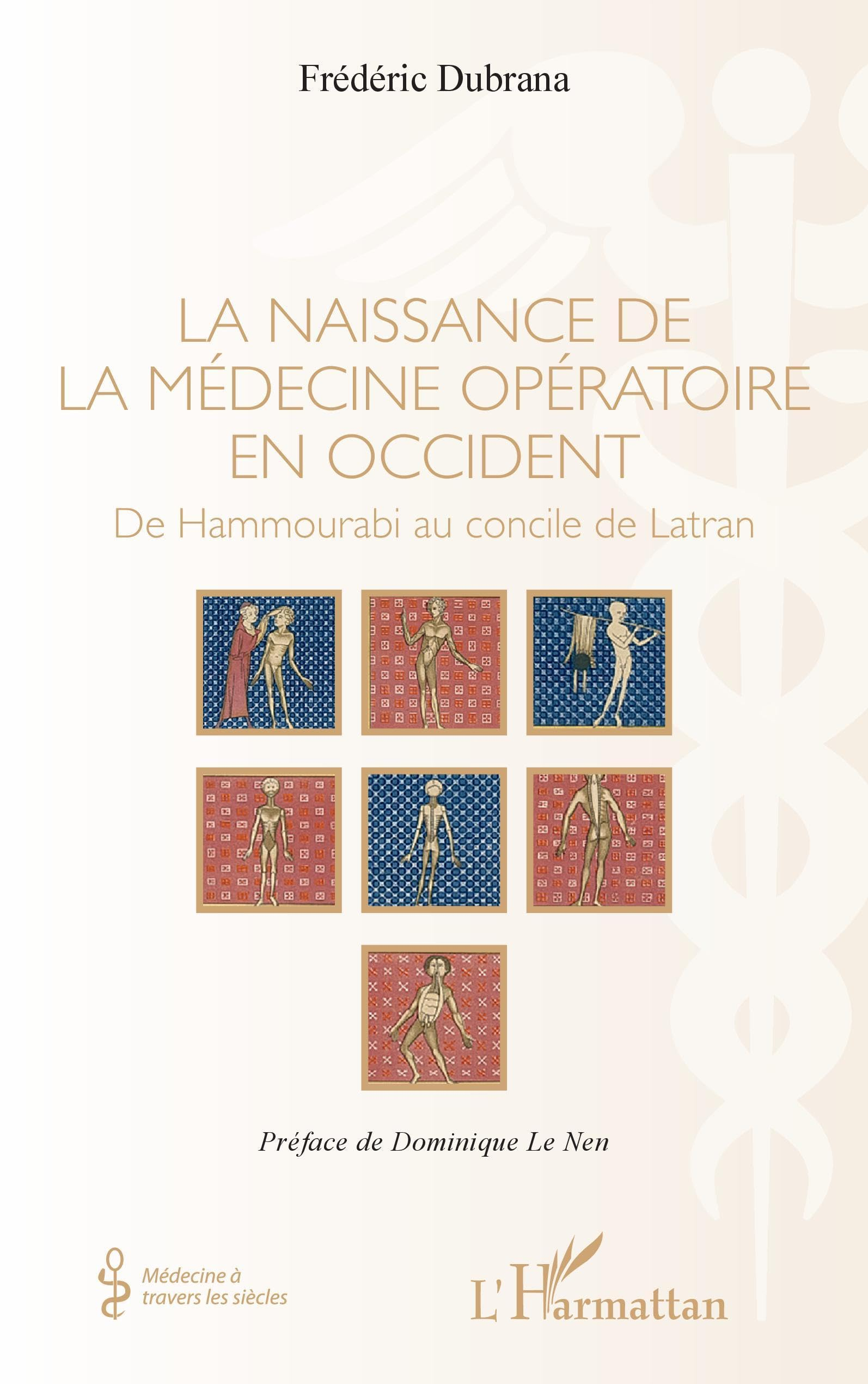 La naissance de la médecine opératoire en Occident : de Hammourabi au concile de Latran