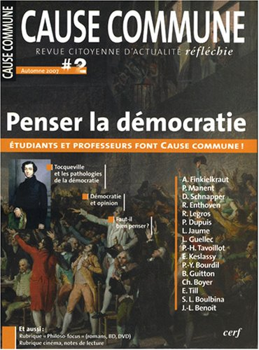 Cause commune, n° 2. Penser la démocratie : Alexis de Tocqueville