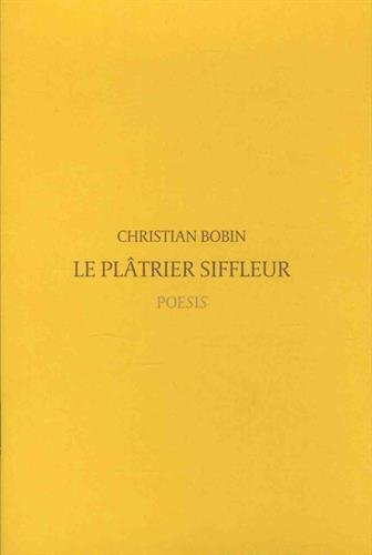Le plâtrier siffleur