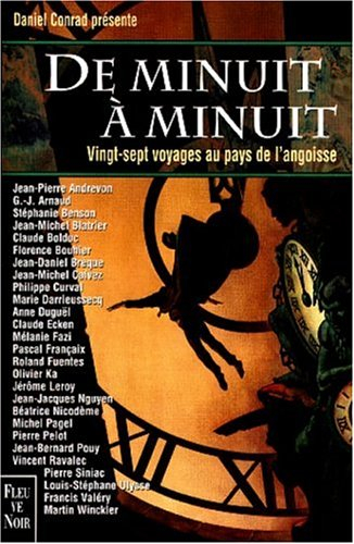 De minuit à minuit : vingt-sept voyages au pays de l'angoisse