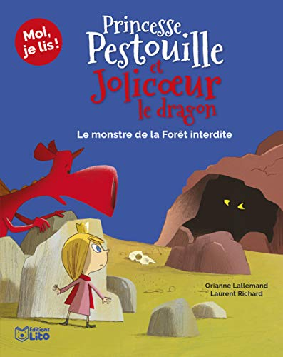 Princesse Pestouille et Jolicoeur le dragon. Le monstre de la forêt interdite