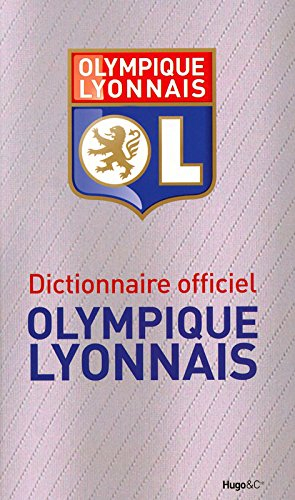 Dictionnaire officiel Olympique lyonnais