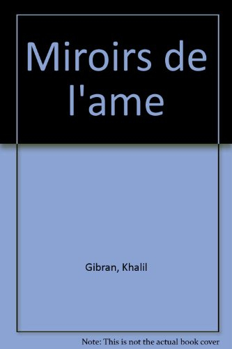 les miroirs de l'âme