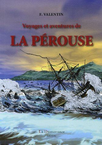 Voyages et aventures de La Pérouse